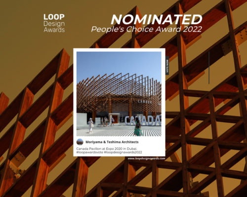VOTE for the Canada Pavilion in the 2022 LOOP Design Awards!