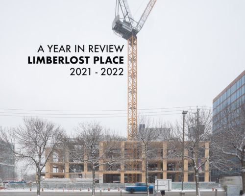 Limberlost Place Construction 2021 – 2022