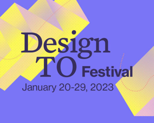Don’t Miss 2023’s DesignTO Festival